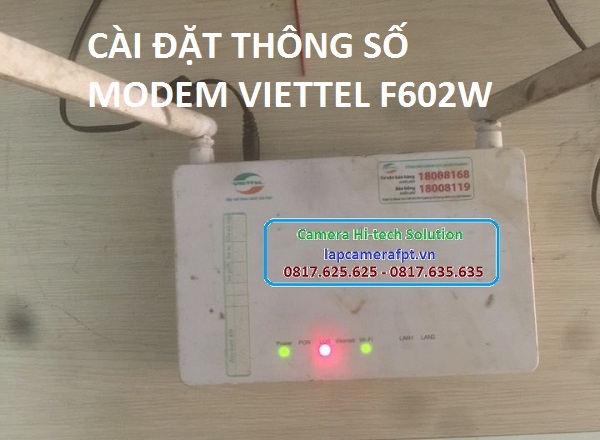 Chi tiết cài đặt thông số modem Viettel F602W