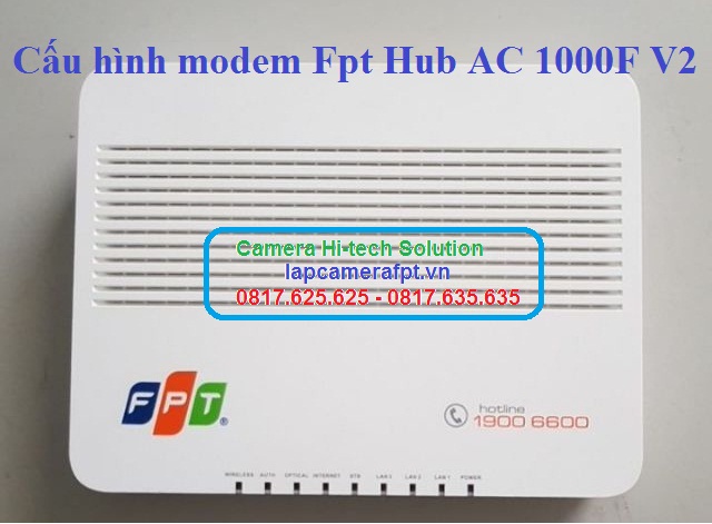 cấu hình Modem Fpt Hub AC 1000F