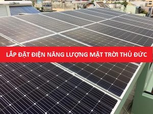 Lắp đặt điện năng lượng mặt trời ở Thủ Đức