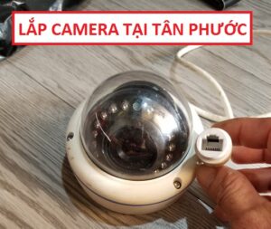 Lắp Đặt Camera Huyện Tân Phước