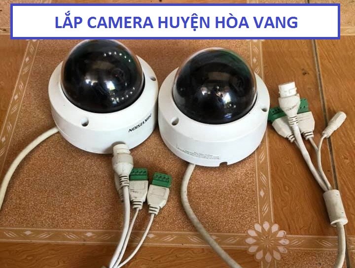 Lắp Đặt Camera Huyện Hòa Vang
