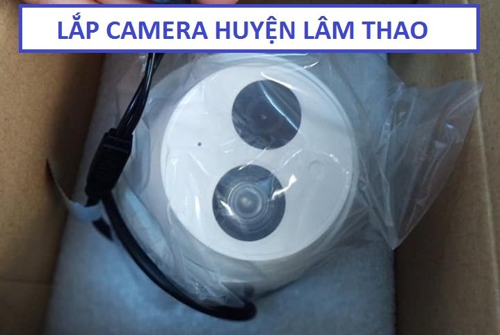 Lắp Đặt Camera Huyện Lâm Thao