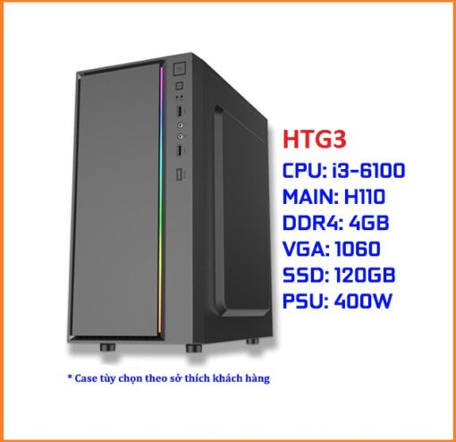 Cấu hình PC Gaming HTG3 (i3-6100/ASUS H110 CH/DDR4 4G CH/GTX 1060 3G/SSD 120G CH/450W CH)