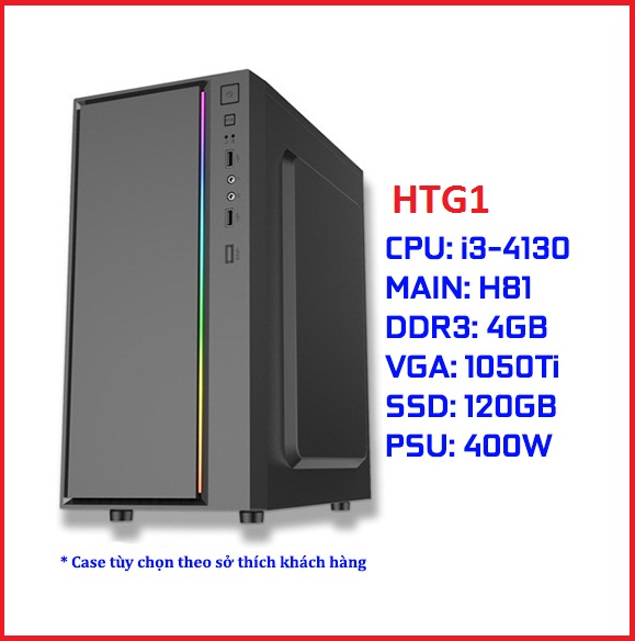 Cấu hình bộ PC Gaming HTG1 (i3-4130/MSI H81 CH/DDR3 4G CH/GTX 1050Ti 4G/SSD 120G CH/450W CH)