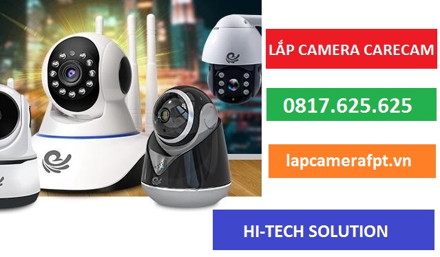 Lắp đặt camera Carecam tại nhà, cài đặt & sử dụng chi tiết