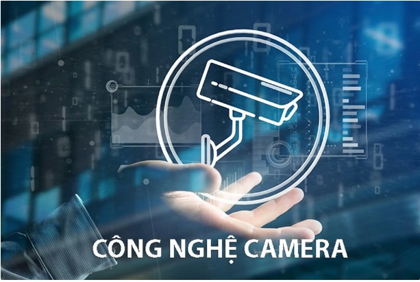 Những công nghệ mới áp dụng phổ biến trên Camera thông minh